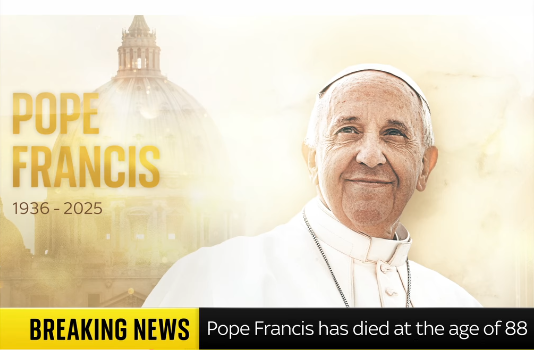 Pope Francis has died on Easter Monday aged 88